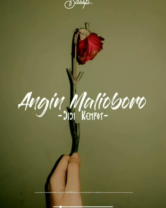 Story WA 30 detik || Angin Malioboro (Alm.Didi Kempot)