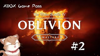 【XBOX/Oblivion】名作！？オブリビオンリマスター  ＃2