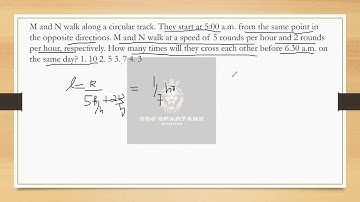 M and N walk along a circular track They start at 5:00 a m from the same point in the #ssccgl