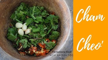 Món ăn việt nam - Chẩm Chéo nước mắn người dân tộc Thái