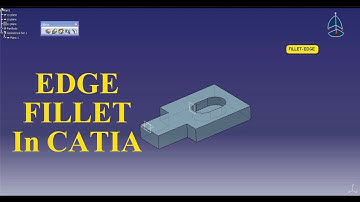 Edge Fillet In Catia - Catia Tutorial