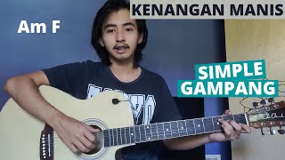 CHORD SIMPLE GAMPANG (Kenangan Manis - Pamungkas (Tutorial Gitar)