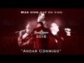 JAVIER ROSAS - ANDAR CONMIGO (MÁS VIVO QUE EN VIVO 2016) DISCO OFICIAL