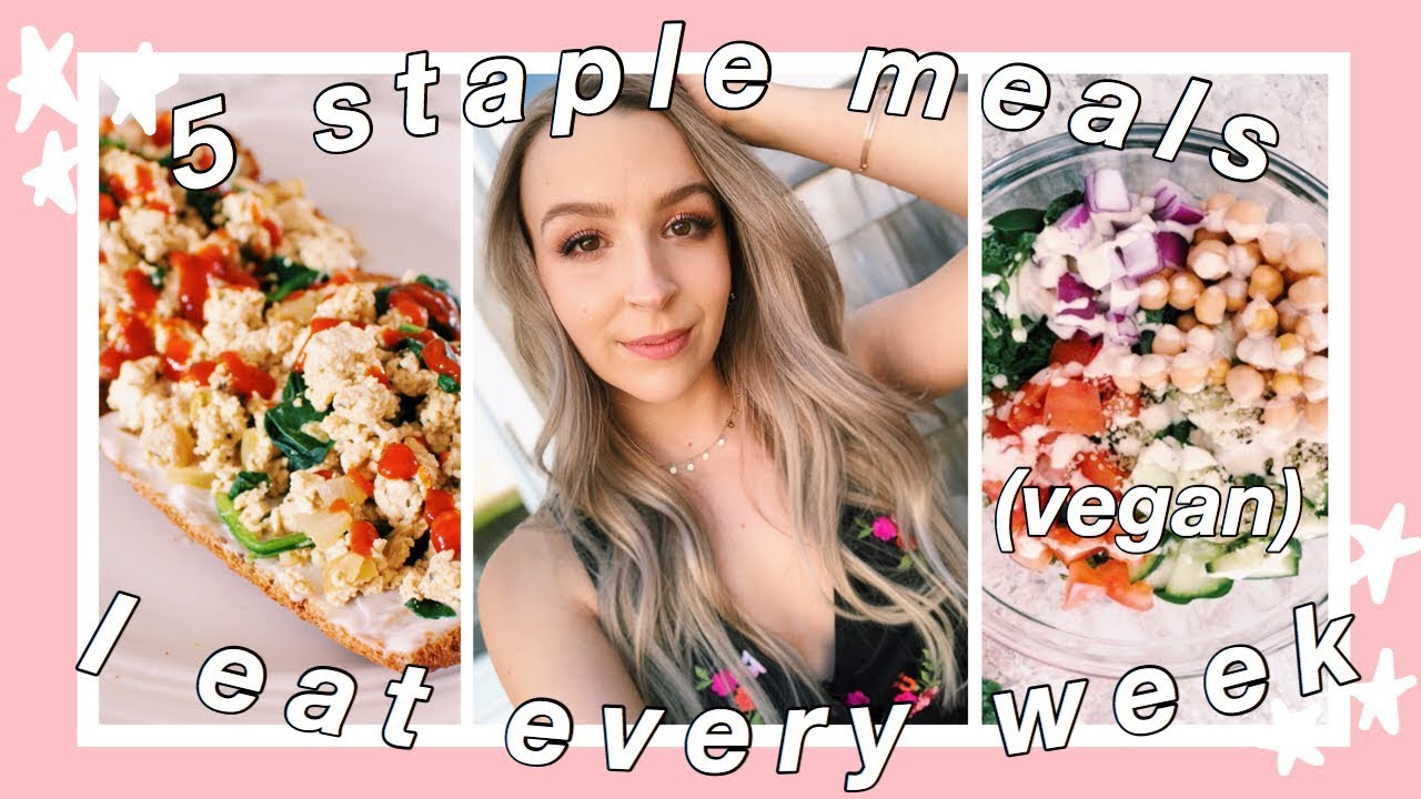 5 vegan staple meals I eat every week // 2019 - YouTube