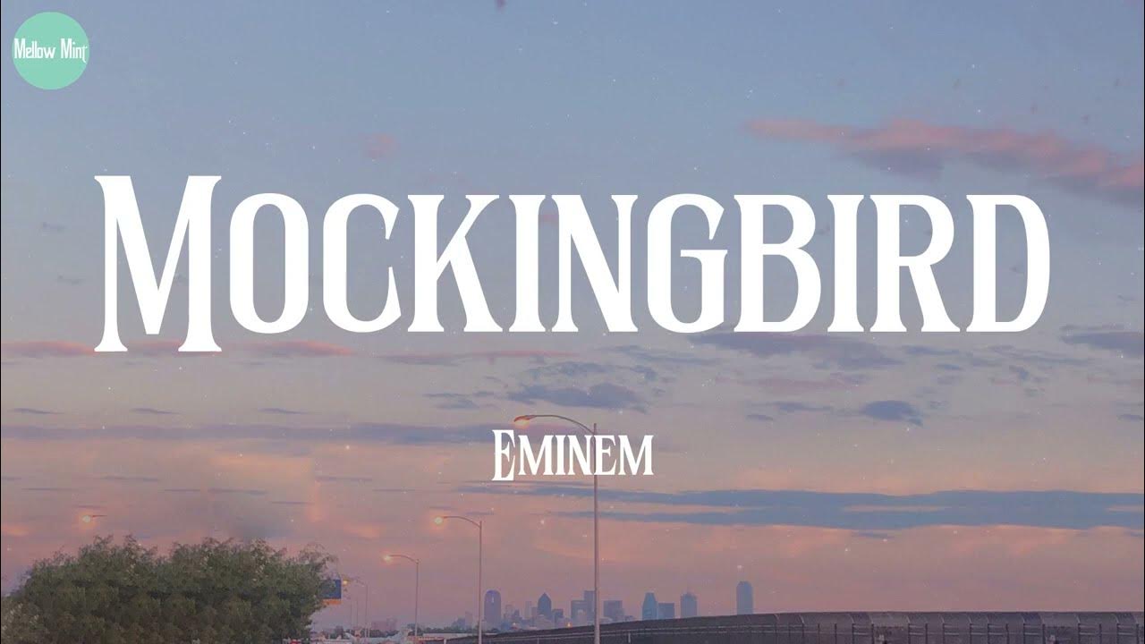 Mockingbird Eminem Lyric Video 4K YouTube Mockingbird Eminem Lyric Video 4K YouTube