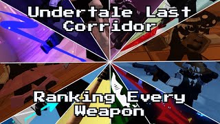 Undertale Last Corridor: Ranking Every Weapon