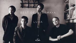 Luha (Best of Rivermaya) (Audio)