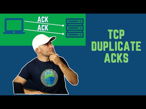 TCP Duplicate Acks Explained // How to Troubleshoot Them