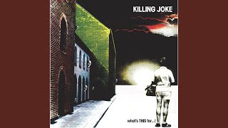 Video thumbnail of "Killing Joke - Follow The Leaders (2005 Digital Remaster)"