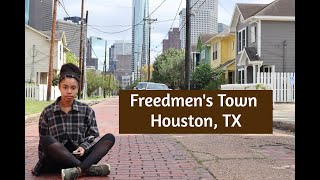 Freedmen's Town, Houston, TX | Exploring the rich history of this Black community