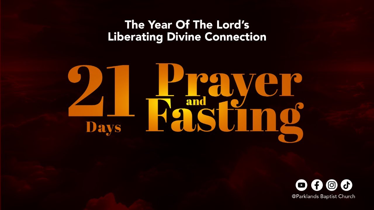 21 Days Of Prayer & Fasting: Day 12