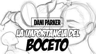 LA IMPORTANCIA DEL BOCETO - DANI PARKER