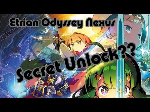 Etrian Odyssey Nexus How to Unlock *SPOILER*!!