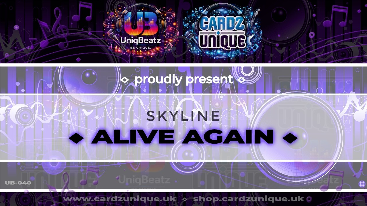 Cardz Unique x UniqBeatz - SKYLINE - ALIVE AGAIN