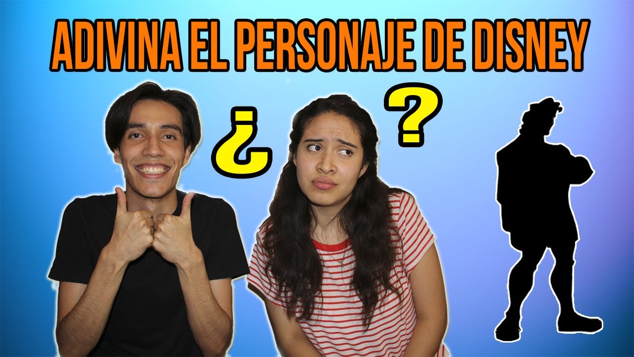 ADIVINA el PERSONAJE de DISNEY con mi HERMANA 💥 - YouTube