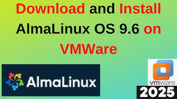 How to Download and Install AlmaLinux OS 9.6 on VMWare step by step guide | 2025 Updated