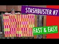 ✂️ 👍  STASHBUSTER #7 - FREE FAST, EASY QUILT PATTERN - FAT QUARTER FRIENDLY