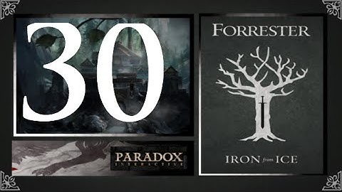 CK2, Game of Thrones: Forresters of Ironrath #30 - 12 year old "Tyrant"