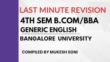 LAST MINUTE REVISION-4th Sem. B.Com/BBA-Generic English-Bangalore University-2025 EXAM