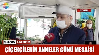 Çiçekçilerin Anneler Günü Mesaisi