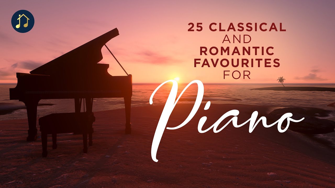 25-classical-and-romantic-favourites-for-piano-youtube