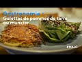 Gastronomie  galette de pommes de terre au munster