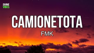 FMK - CAMIONETOTA (Lyrics) | Es una demonia en mi cama, ah