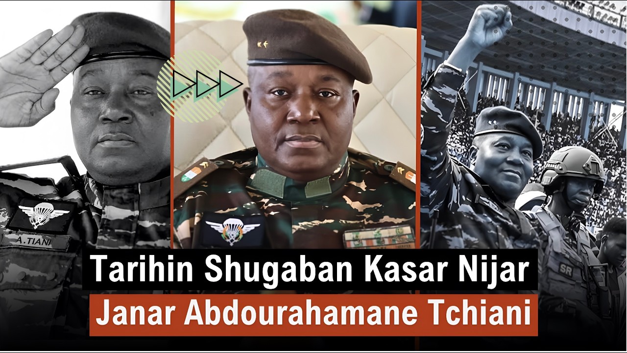 Tarihin Shugaban Kasar Nijar 🇳🇪 Janar Abdourahamane Tiani | Rayuwarsa da Mulkinsa