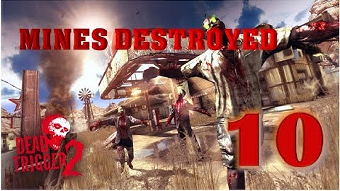 DEAD TRIGGER 2 - Playthrough Part 10