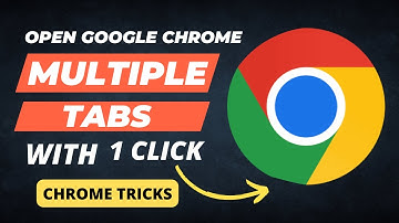 How To Automatically Open Multiple Tabs in Google Chrome 2022