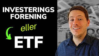 Investeringsforeninger Og Etfer Hvad Er Forskellen? Hvad Kan Bedst Betale Sig?