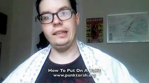 How To Wear Tallit/Tallis (PunkTorah)