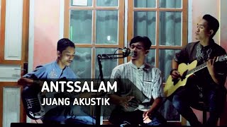 ANTASSALAM | cover JUANG AKUSTIK (live)