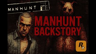 Manhunt's Back Story: The Most Controversial Game Rockstar Ever Made