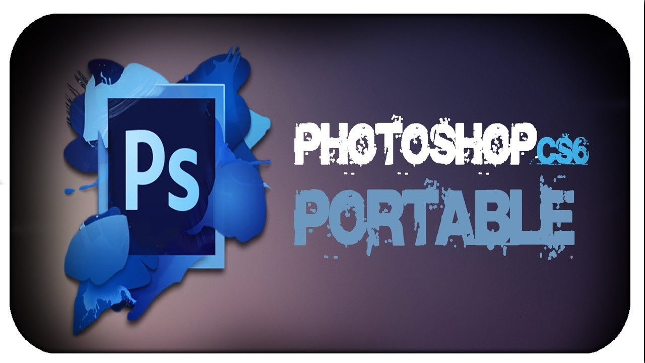 photoshop cs6 extended portable 64 bit photoshop cs6 extended portable 64 bit
