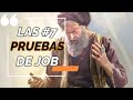 LAS #7 PRUEBAS DE JOB (estudio sobre el libro de Job)