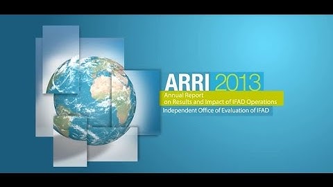 2013 Annual Report on Results and Impact of IFAD Operations (ARRI)