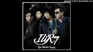 ILIR7 - Apa Salahku Sayang (Official Audio)