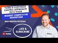 How to Turn a Customer Centric Approach Into Your Biggest Competitive Advantage