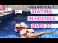 Staying In Hostels Over 30 | Grown Up Gap Year A to Z