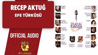 Recep Aktuğ - Efe Türküsü -  Resimi