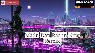 Download Lagu Madu Dan Racun New (Remix) MP3