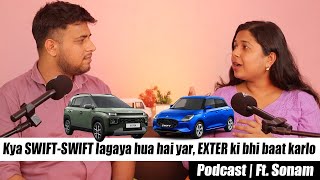 SWIFT ki hi rat lagate rahoge kya ? Thoda sa EXTER ke taraf bhi dekh lo . Podcast | Swift VS Exter