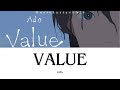 Ado Value Full Lyrics Video Kan Rom Eng