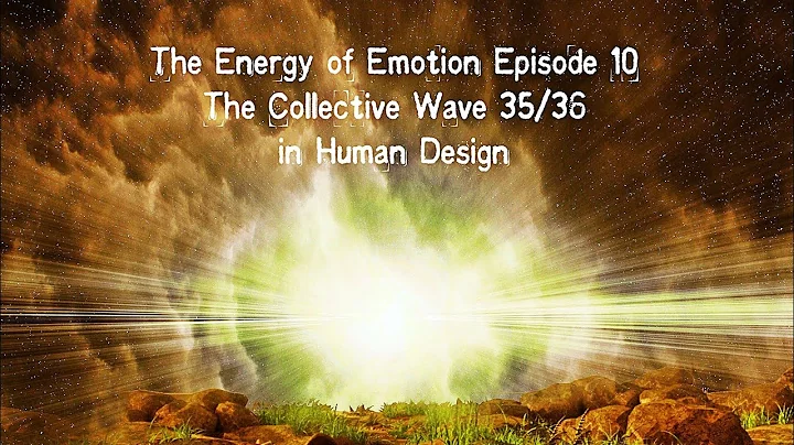 The Energy of Emotion/Episode 10/Collective Channel 35/36 in Human Design with Denise Mathew