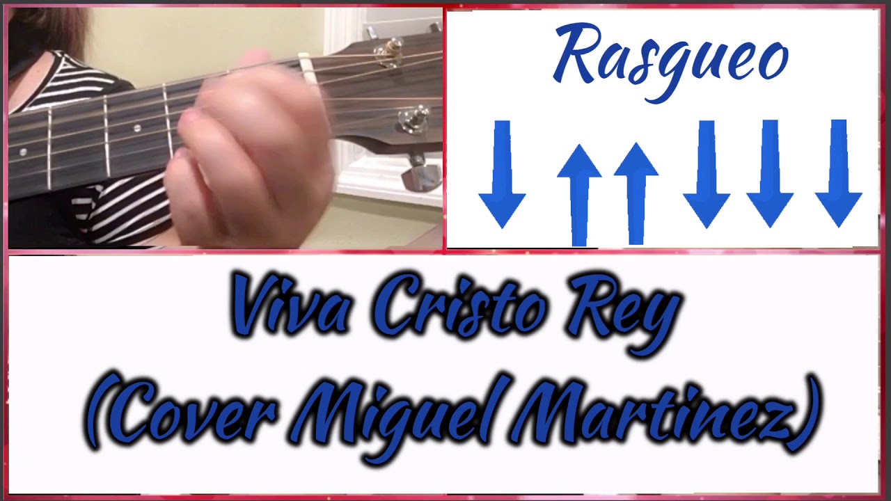 Viva Cristo Rey Misa Cristo Rey acordes Canto de SALIDA (Miguel