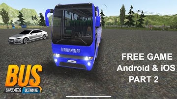 BUS SIMULATOR: ULTIMATE MOBILE GAMEPLAY - iOS & ANDROID - PART 2 | iVarunKumar