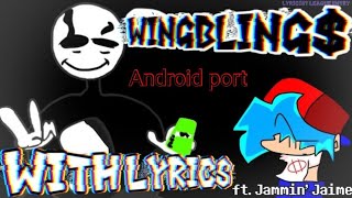 FNF Wingblings WITH LYRICS Vs Gaster Rap Cover Android port apk gama baja