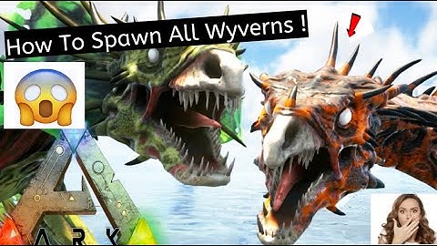 HOW TO SPAWN ALL WYVERNS IN ARK (Under 1 Minute) !!!