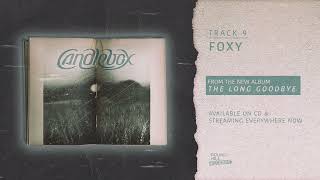 Candlebox - Foxy (Official Visual)